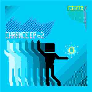 Fighter X - Chrance EP v.2