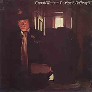 Garland Jeffreys - Ghost Writer