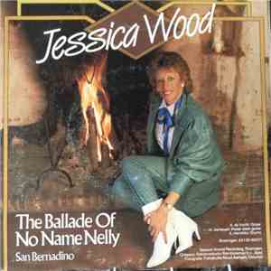 Jessica Wood - The Ballad Of No Name Nelly