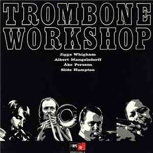 Jiggs Whigham, Albert Mangelsdorff, Åke Persson, Slide Hampton - Trombone W ...