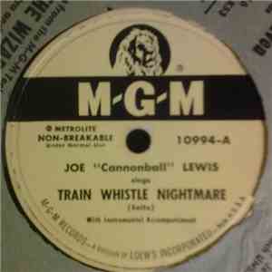 Joe Lewis - Train Whistle Nightmare /Trust Me Again