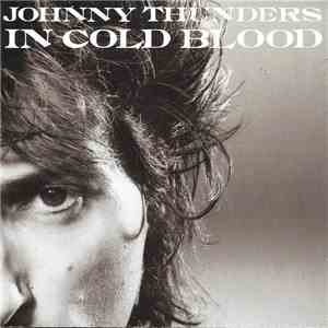 Johnny Thunders - In Cold Blood