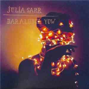 Julia Sarr - Daraludul Yow
