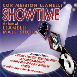 Llanelli Male Voice Choir - Showtime