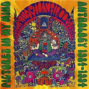 Magic Mushroom Band - Pictures In My Mind - Anthology 1984-1994