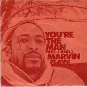 Marvin Gaye - You're The Man (Part 1 And 2)