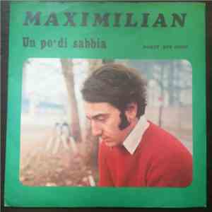 Maximilian  - Un Pò Di Sabbia