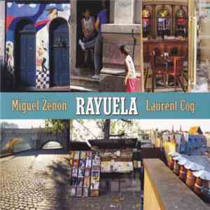 Miguel Zenon, Laurent Coq - Rayuela