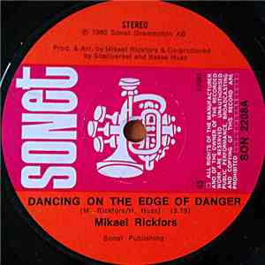 Mikael Rickfors - Dancing On The Edge Of Danger / Resistance