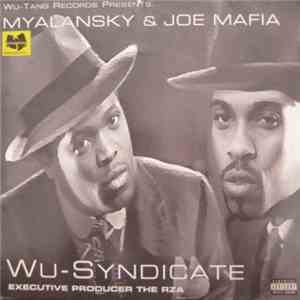 Myalansky & Joe Mafia In Wu-Syndicate - Wu-Syndicate