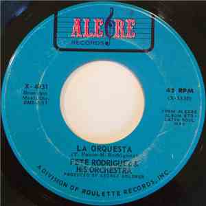 Pete Rodriguez & His Orchestra - La Orquesta / Maloja