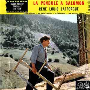 René-Louis Lafforgue - Le Pendule A Salomon