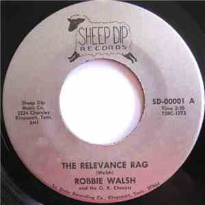 Robbie Walsh - The Relevance Rag