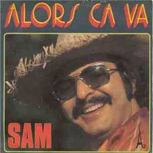 Sam - Alors Ça Va?