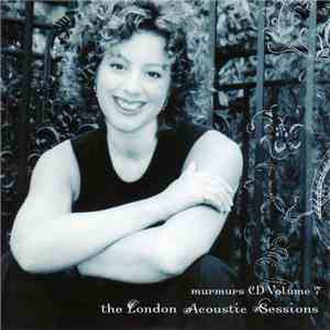Sarah McLachlan - Murmurs CD Volume 7 - The London Acoustic Sessions