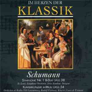 Schumann - Im Herzen Der Klassik: Schumann – Symphonie Nr. 1 B-Dur Opus 38 ...