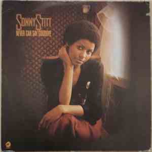 Sonny Stitt - Never Can Say Goodbye