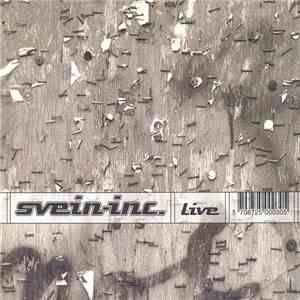 Svein-inc. - Live