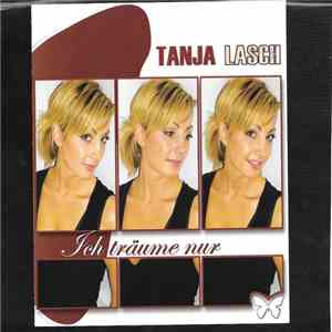 Tanja Lasch - Ich Träume Nur