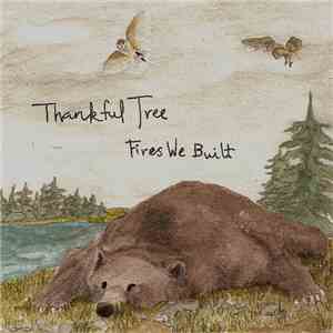 Thankful Tree - Fires We Built