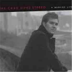 The Chad Sipes Stereo - A Working Life