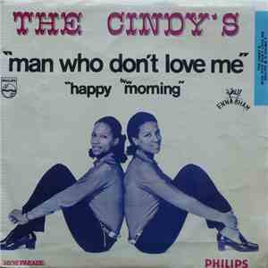 The Cindy's  - Man Who Don't Love Me