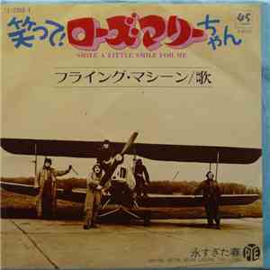 The Flying Machine - Smile A Little Smile For Me / Maybe We've Been Loving Too Long