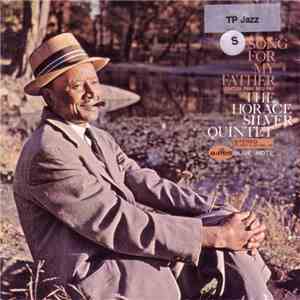 The Horace Silver Quintet - Song For My Father