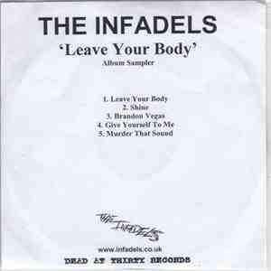 The Infadels - Leave Your Body (Album Sampler)