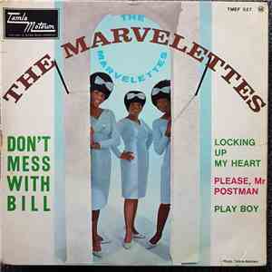 The Marvelettes - Don't Mess With Bill