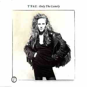 T'Pau - Only The Lonely