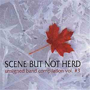 Various - Scene But Not Heard - Unsigned Band Comp. Vol. #3