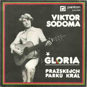 Viktor Sodoma - Gloria / Pražskejch Parků Král