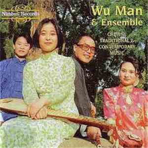 Wu Man & Ensemble - Chinese Traditional & Contemporary Music