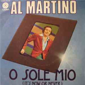 Al Martino - O Sole Mio (It's Now Or Never)
