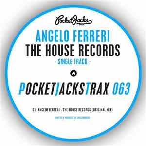 Angelo Ferreri - The House Records