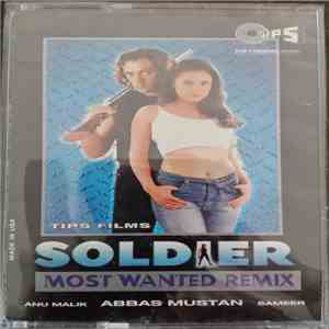 Anu Malik, Sameer - Soldier - Most Wanted Remix