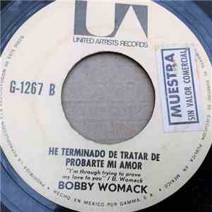 Bobby Womack - Nadie Te Quiere Cuando Estas Abajo = Nobody Wants You When Y ...