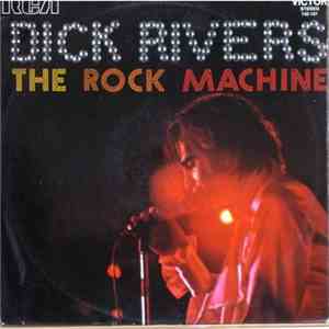Dick Rivers - The Rock Machine