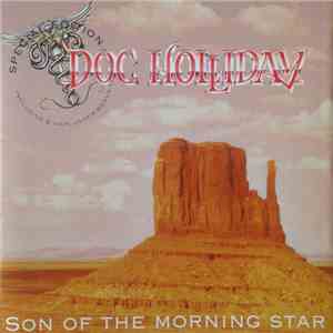 Doc Holliday - Son Of The Morning Star