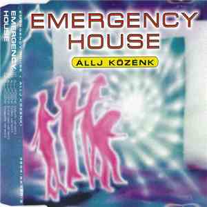Emergency House - Állj Közénk