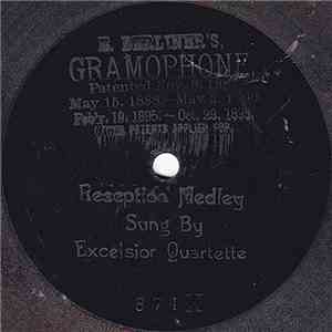 Excelsior Quartette  - Reception Medley