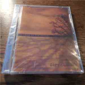 Gary Clausing - Closer To The Ground