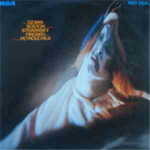 Igor Stravinsky • Boston Symphony • Seiji Ozawa - Suite From 