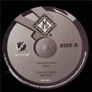 I.M.P. - Don't Get It Twisted / Shinin' Star