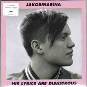 Jakobinarina - His Lyrics Are Disastrous
