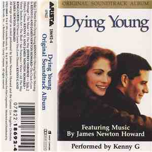 James Newton Howard, Kenny G  - Dying Young (Original Soundtrack Album)