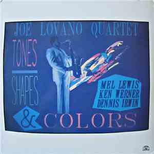 Joe Lovano Quartet - Tones, Shapes And Colors