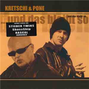Kretschi & Pone - Und Das Bleibt So