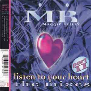 ṀṘ - Listen To Your Heart - The Mixes (Part II)